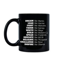 Dream Like Martin Mug Black History Coffee Mugs Fight Like Malcolm
