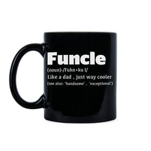 Funcle Coffee Mug Fun Uncle Mugs Funny Uncle Funcle Gift for Uncles