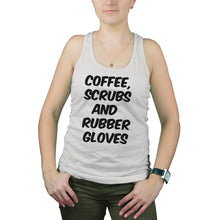 Coffee Scrubs and Rubber Gloves Tank Top Funny Nurse Tank Top