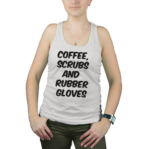 Coffee Scrubs and Rubber Gloves Tank Top Funny Nurse Tank Top