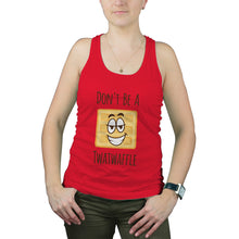 Dont Be A Twatwaffle Tank Funny Tanks for Women Adult Humor