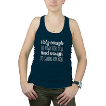 Holy Enough to Pray for You Hood Enough to Swing on You Womens Tank