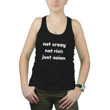 Not Crazy Not Rich Just Asian Tank Top Not Crazy Not Rich Just Asian Shirt Women