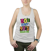 80s Baby 90s Made Me Tank Eighties Tank 90s Tank Top Women