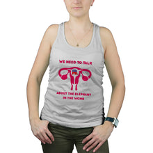 We Need to Talk About The Elephant in the Womb Tank Top Pro Choice Tank