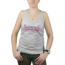 Everyone Loves a Jewish Girl Tank Top