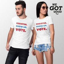 Register Show Up Vote Tshirt Vote Shirt Voting Matters T Shirt Vote 2020