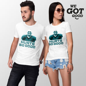 Jalen Hurts Shirt Hurts So Good Tshirt