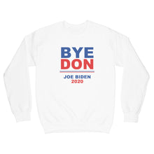 Byedon Sweatshirt Bye Don 2020 Joe Biden Sweatshirt