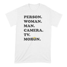 Person Woman Man Camera Tv Shirt Person Woman Man Camera Tv Moron Tshirt Trump Cognitive Test Shirts