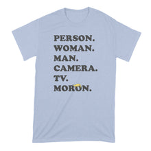 Person Woman Man Camera Tv Shirt Person Woman Man Camera Tv Moron Tshirt Trump Cognitive Test Shirts
