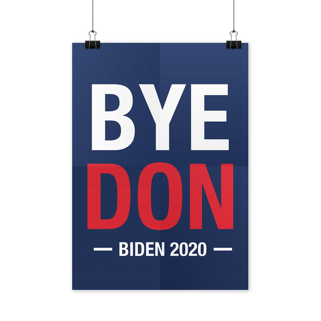 Byedon 2020 Poster Sign Joe Biden Poster Biden for President Merch