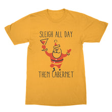 Sleigh All Day Shirt Funny Christmas T Shirts Wine Tshirt