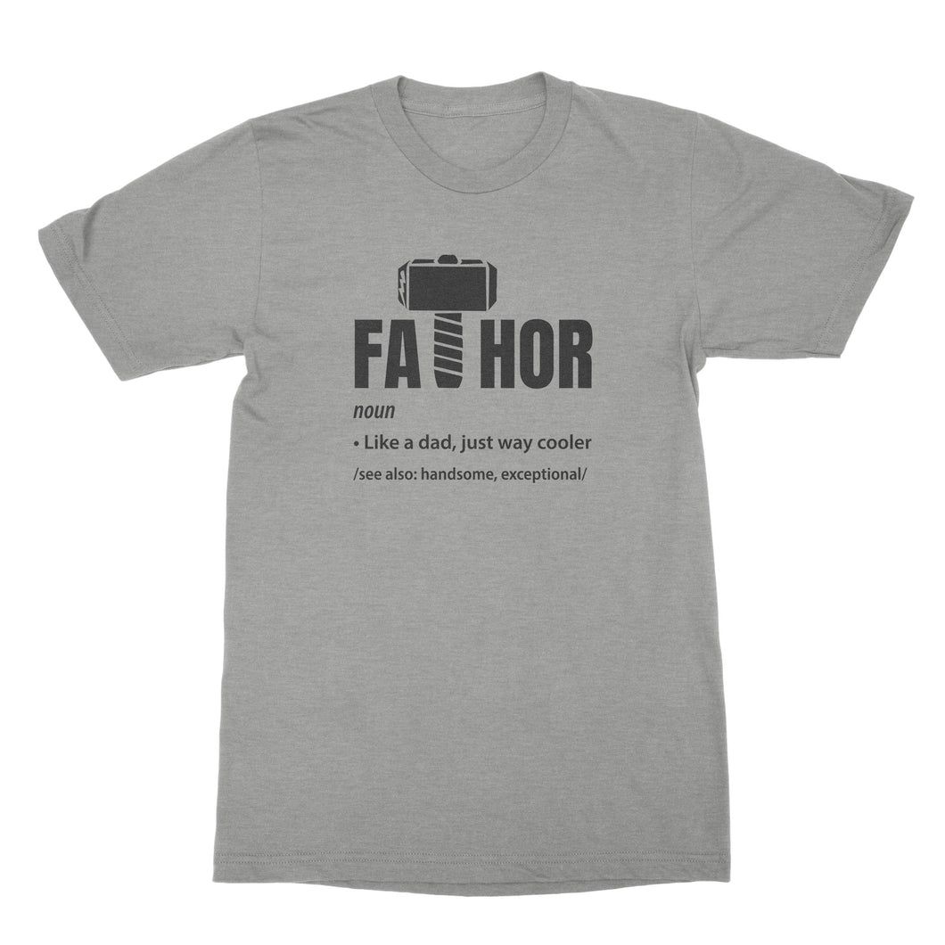 Fa Thor T Shirt Fa-thor Like Dad Just Way Mightier Hero T Shirts