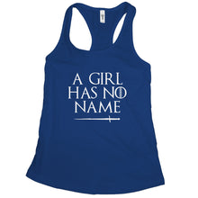 A Girl Has No Name Tank Top Women Arya Stark Tank Top