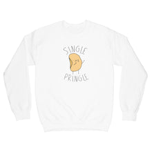 Single Pringle Sweatshirt Single Valentines Sweatshirt
