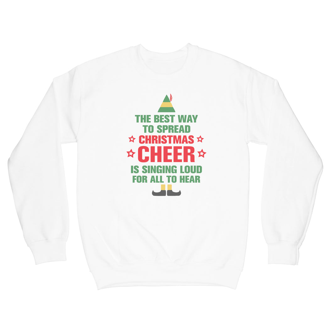 The Best Way to Spread Christmas Cheer Sweatshirt Best Way to Spread Christmas Cheer Sweatshirt