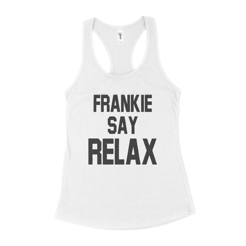 Frankie Say Relax Tank Women Frankie Says Relax Tank Womens