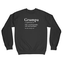 Grumpa Sweatshirt Grumpa Like a Regular Grandpa Only Grumpier Sweatshirt