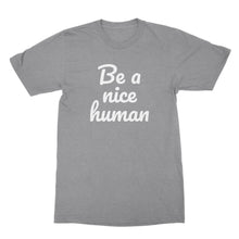 Be A Nice Human Tshirt Be Kind T Shirt Nice Human Tshirt