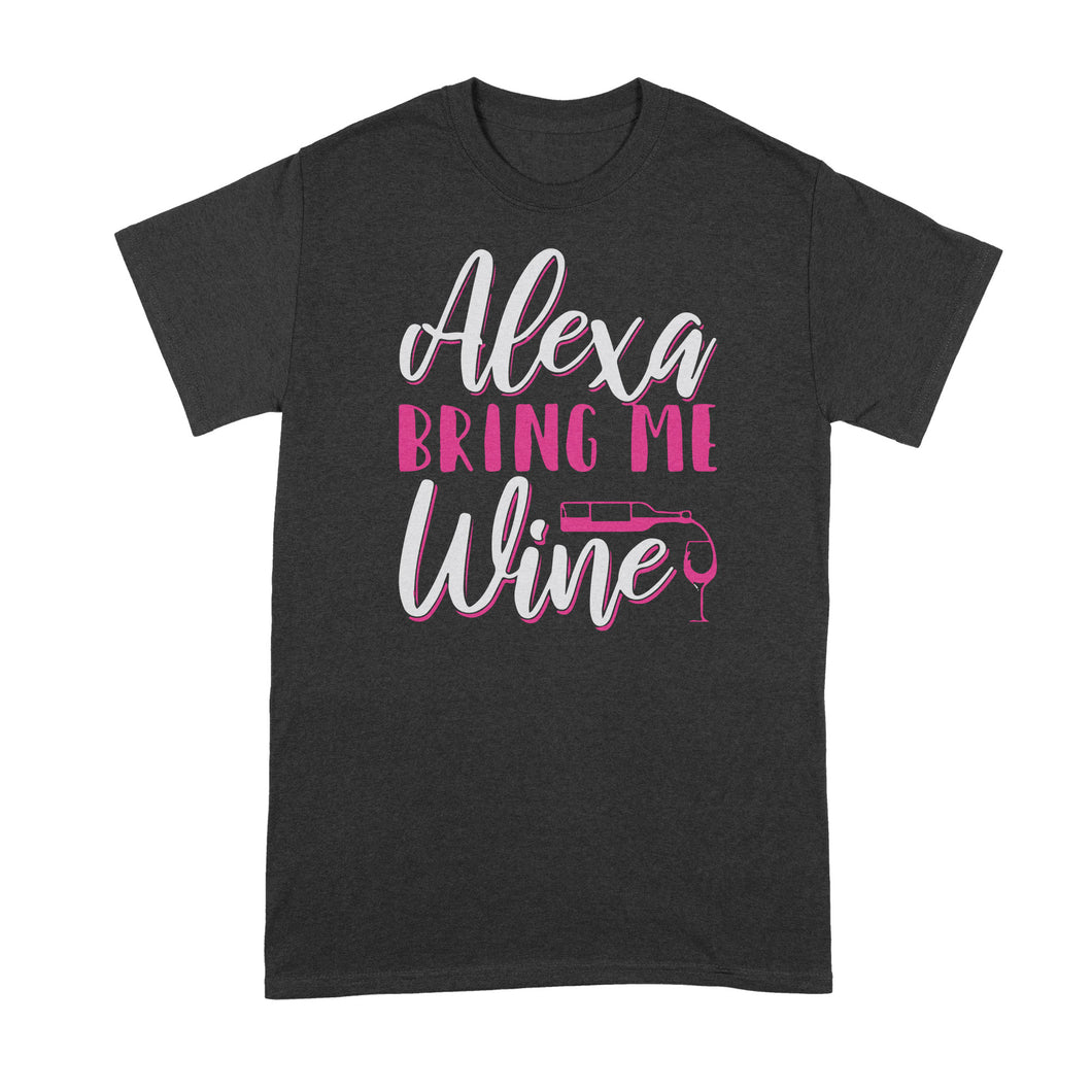 Alexa Bring Me Wine T Shirt Moira Rose Shirt