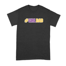 Girl Dad Shirt for Men Girl Dad Tshirt Mamba Girl Dad T Shirt