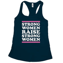 Strong Women Raise Strong Women Tank Strong Woman Tank Top