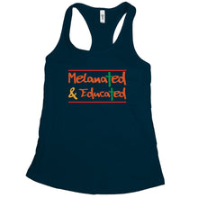 Melanted Tank Top Melanated and Educated Tank Women