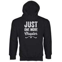 Just One More Chapter Hoodie Sweatshirt Book Lover Hoodie
