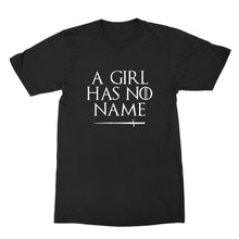 A Girl Has No Name Tshirt Arya Stark Shirt