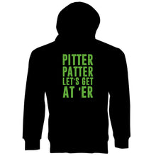 Pitter Patter Hoodie Pitter Patter Lets Get At Er Letter Kenny Hoodie