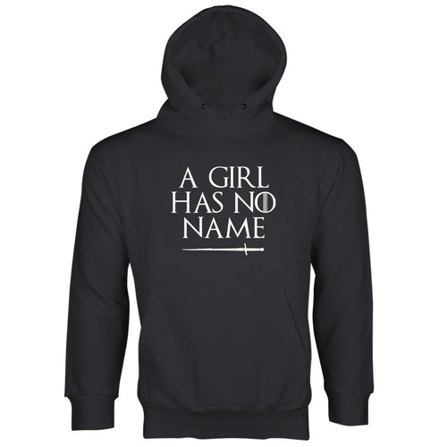 A Girl Has No Name Hoodie Arya Stark Hoodie