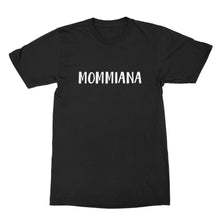 Mommiana Shirt Funny Mom Tshirts