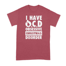 OCD Christmas Shirt Obsessive Christmas Disorder Shirt