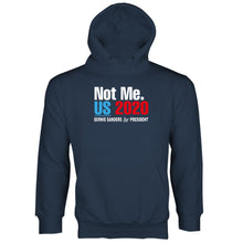 Not Me Us Hoodie Not Me Us Bernie Sanders Hoodie