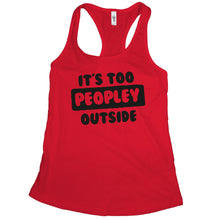 Its Too Peopley Outside Tank Top Too Peopley Tank Ew People
