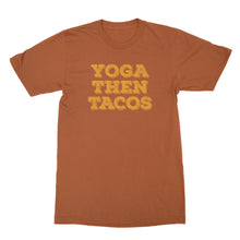 Yoga Then Tacos Shirt I Do It For The Tacos Shirt Yoga Tacos