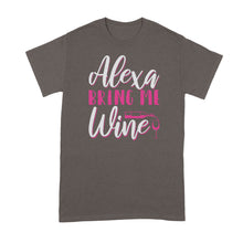 Alexa Bring Me Wine T Shirt Moira Rose Shirt