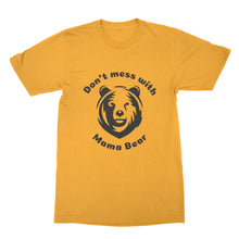 Dont Mess With Mama Bear Shirt Mother Bear Shirt