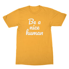 Be A Nice Human Tshirt Be Kind T Shirt Nice Human Tshirt