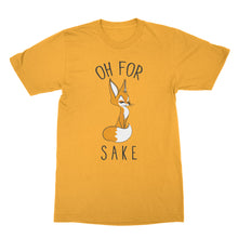 Oh for Fox Sake Shirt Funny Animal Shirts
