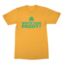 Who's Your Paddy Shirt Funny St Patricks Day Shirt Whos Your Paddy Shirt