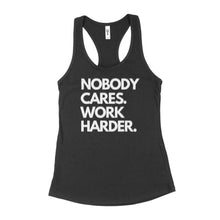 Nobody Cares Work Harder Tank Top Womens Nobody Cares Work Hard Shirt Woman