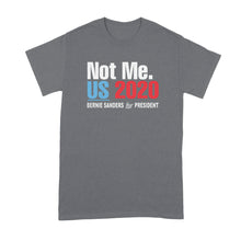 Not Me Us Shirt Not Me Us Bernie Shirt Bernie 2020 Tshirt