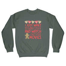 I Just Want To Bake Stuff and Watch Christmas Movies Sweatshirt Christmas Movie Sweatshirt