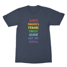 Super Callous Fragile Racist Sexist Not My Potus Shirt Anti Trump Tee