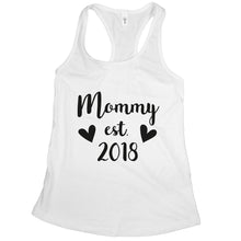 New Mom Tank Top Mommy est 2018