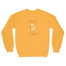 Single Pringle Sweatshirt Single Valentines Sweatshirt