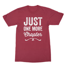 Just One More Chapter T Shirt Reading Lover T-Shirt