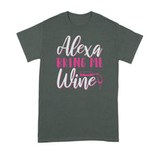 Alexa Bring Me Wine T Shirt Moira Rose Shirt